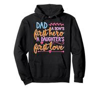 Camisa Dad A Sons First Hero A Daughter First Love para Hombre Sudadera con Capucha