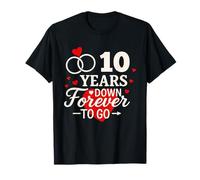 Camisa de aniversario romántico de 10 Years Down Forever to Go Camiseta