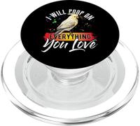 Camisa de cacatúa I Will Poop on Everything You Love Cockatiel PopSockets PopGrip para MagSafe