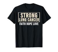 Camisa de concientización sobre el cáncer de pulmón - Conciencia Fuerte sobre el cáncer de pulmón Camiseta