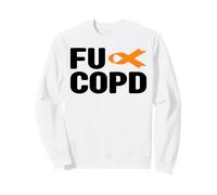 Camisa de concientización sobre la EPOC FU - Conciencia sobre la EPOC FU Sudadera