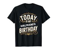 Camisa de cumpleaños a juego con texto en inglés "Today Is My Girlfriend" Camiseta