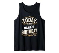 Camisa de cumpleaños de la Familia a Juego con Texto en inglés Today Is My Nana Camiseta sin Mangas