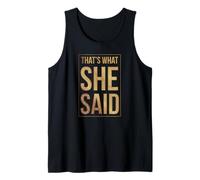 Camisa de Dama de Honor That's What She Said Wedding Bachelorette Camiseta sin Mangas