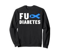 Camisa de Diabetes FU - Camisa de Diabetes FU Concientización sobre la Diabetes Sudadera