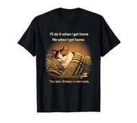 Camisa de Gato con Texto en inglés Too Late Already in Rest Mode Camiseta