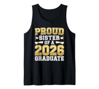 Camisa de graduación Proud Sister of A 2026 Graduate Class 2026 Camiseta sin Mangas