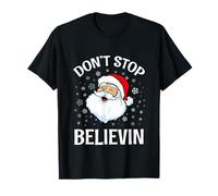 Camisa de Papá Noel de Don't Stop Believing Divertida Navidad Camiseta