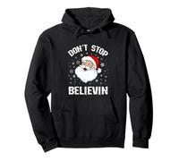 Camisa de Papá Noel de Don't Stop Believing Divertida Navidad Sudadera con Capucha