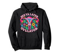 Camisa de recuperación de histerectomía See Ya Later Ovulator Sudadera con Capucha
