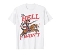 Camisa De Tigre Retro De Vaquera, Ya Que No Voy A Ir Al Camiseta