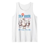 Camisa de verano certificada Sea Goose Not Gull Still Cool Graphic Camiseta sin Mangas
