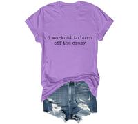 Camisa divertida con texto en inglés "I Workout to Burn Off The Crazy Shirt Unisex I Work Out to Burn Off The Crazy Shirt", Morado (, 3XL