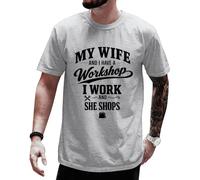 Camisa divertida con texto en inglés "My Wife and I Have A Workshop", gris, L