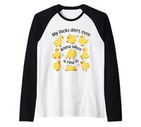 Camisa Divertida de Pato My Ducks Don't Even Know What a Row Is Camiseta Manga Raglan