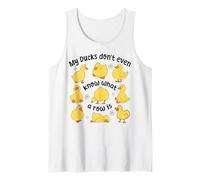 Camisa Divertida de Pato My Ducks Don't Even Know What a Row Is Camiseta sin Mangas
