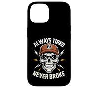 Camisa divertida para dormir Always Tired Never Broke para adultos Carcasa para iPhone 14