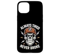Camisa divertida para dormir Always Tired Never Broke para adultos Carcasa para iPhone 15 Plus