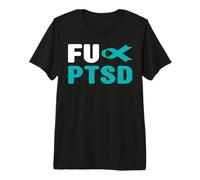 Camisa FU PTSD - Concientización sobre el Trastorno de estrés postraumático Camiseta Premium