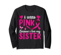 Camisa I Wear Pink Because I Love My Sister, cáncer de mama Manga Larga