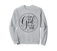 Camisa inspiradora de fe I Do My Best God Does The Rest Sudadera