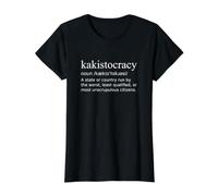 Camisa Kakistocracy Definition Country Run by Worst Citizens Camiseta gráfica económica, Mujer, Negro, M