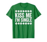 Camisa Kiss Me I'm Single para hombres, mujeres, niños, día de San Patricio Camiseta