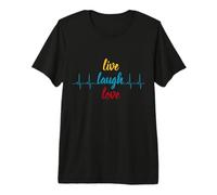 Camisa Live Laugh Heartbeat Love Laugh and Love Camiseta Premium