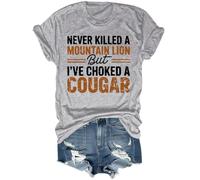 Camisa Never Killed A Mountain Lion But I've Choked A Cougar, gris, L