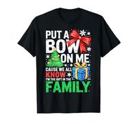 Camisa Put A Bow On Me para Hombres, Mujeres, niños y niñas, Navidad Camiseta