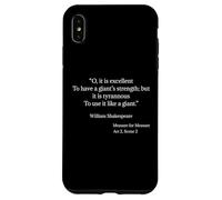 Camisa Shakespeare A Giant's Strength Shakespeare Quote Carcasa para iPhone XS MAX