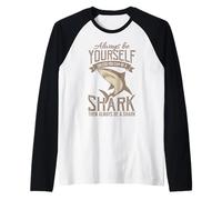 Camisa Shark Always Be Yourself Be A Shark Diver Camiseta Manga Raglan