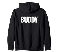 Camisa That Says Buddy - Un diseño Que Dice Amigo Sudadera con Capucha