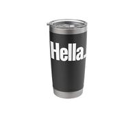 Camisa That Says Hella - Un diseño que dice Hella Vaso térmico de acero inoxidable de doble pared