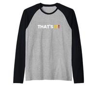 Camisa That Says That's It - Un diseño Que Dice eso es Todo Camiseta Manga Raglan