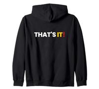 Camisa That Says That's It - Un diseño Que Dice eso es Todo Sudadera con Capucha