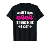 Camiseta a juego con texto en inglés "Ain't No Nana Like The One I Got Family Reunion Camiseta