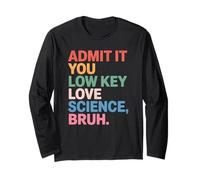 Camiseta Admit It You Low Key Love Science Bruh Back to School Manga Larga