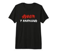 Camiseta Amor y Anarquía Anarquista Anarquismo Camiseta Premium
