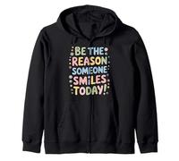 Camiseta Be The Reason Someone Smiles Today para Mujeres, Hombres y niños Sudadera con Capucha
