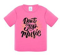 Camiseta bebé Don t Stop The Music - Rosa, 1 año