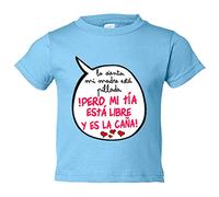 Camiseta bebé frase divertida mi tía está libre y es la caña chica - Celeste, 2 años