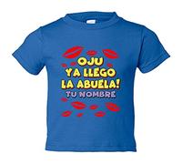 Camiseta bebé frase divertida oju ya llegó la abuela personalizable con nombre - Azul Royal, 2 años