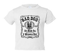 Camiseta bebé frase perro raza Pastor Alemán Bad dog as bad as I wanna be - Blanco, 2 años