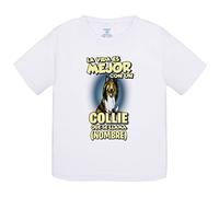 Camiseta bebé la vida es mejor con un perro raza Collie que se llama personalizable con nombre - Blanco, 1 año