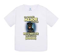 Camiseta bebé la vida es mejor con un perro raza Rottweiler que se llama personalizable con nombre - Blanco, 1 año