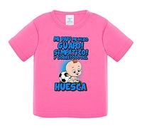 Camiseta bebé mi papi me hizo guapo simpático y sobretodo aficionado al fútbol de Huesca - Rosa, 1 año