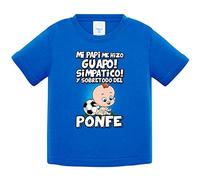 Camiseta bebé mi papi me hizo guapo simpático y sobretodo aficionado al fútbol de ponfe de ponferradina - Azul Royal, 1 año