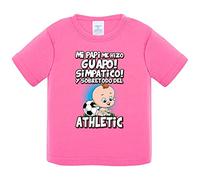 Camiseta bebé mi papi me hizo guapo simpático y sobretodo aficionado al fútbol del Athletic - Rosa, 2 años