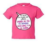Camiseta bebé personalizable con nombre frase divertida mi tía está libre y es la caña chica - Rosa, 2 años